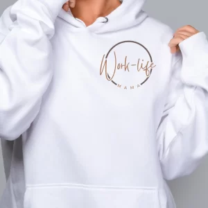 work-lifemama sweatshirt, hoodie