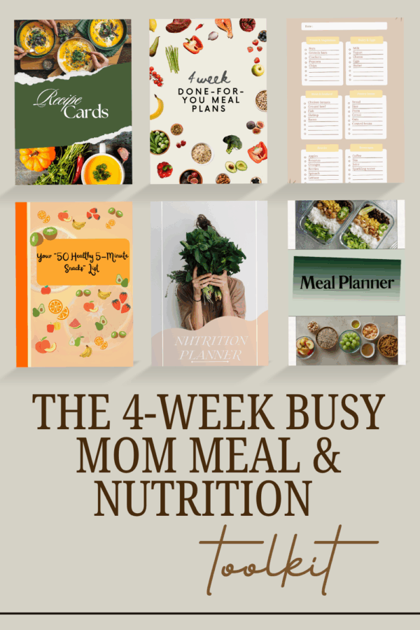 the 4-week busy mom meal & nutrition